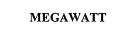 MEGAWATT trademark