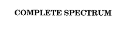 COMPLETE SPECTRUM trademark