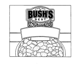 BUSH'S BEST SINCE 1908 trademark
