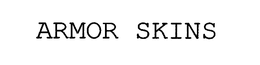 ARMOR SKINS trademark
