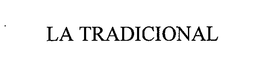 LA TRADICIONAL trademark