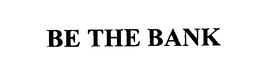 BE THE BANK trademark