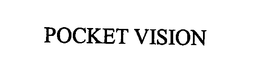 POCKET VISION trademark