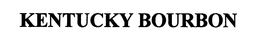 KENTUCKY BOURBON trademark