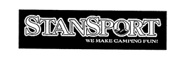 STANSPORT WE MAKE CAMPING FUN! trademark