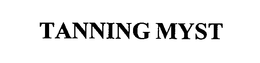 TANNING MYST trademark