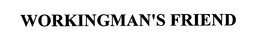 WORKINGMAN'S FRIEND trademark