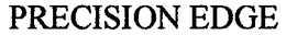 PRECISION EDGE trademark
