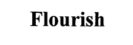 FLOURISH trademark