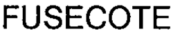FUSECOTE trademark