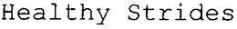 HEALTHY STRIDES trademark