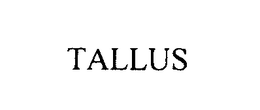 TALLUS trademark