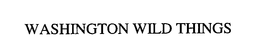 WASHINGTON WILD THINGS trademark