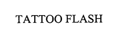 TATTOO FLASH trademark