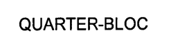 QUARTER-BLOC trademark