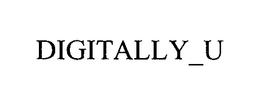 DIGITALLY_U trademark