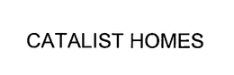 CATALIST HOMES trademark