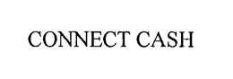CONNECT CASH trademark