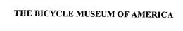 THE BICYCLE MUSEUM OF AMERICA trademark