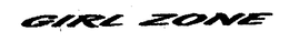 GIRL ZONE trademark