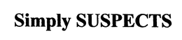 SIMPLY SUSPECTS trademark