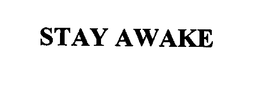 STAY AWAKE trademark