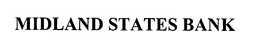 MIDLAND STATES BANK trademark