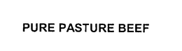 PURE PASTURE BEEF trademark