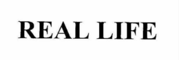 REAL LIFE trademark