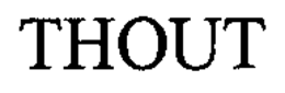 THOUT trademark