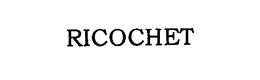 RICOCHET trademark