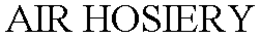 AIR HOSIERY trademark