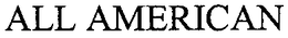 ALL AMERICAN trademark