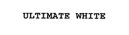 ULTIMATE WHITE trademark