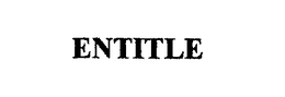 ENTITLE trademark
