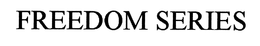 FREEDOM SERIES trademark