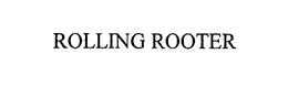 ROLLING ROOTER trademark
