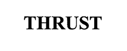 THRUST trademark