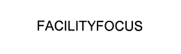 FACILITYFOCUS trademark