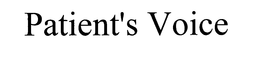PATIENT'S VOICE trademark