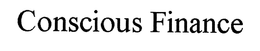 CONSCIOUS FINANCE trademark