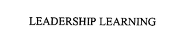 LEADERSHIP LEARNING trademark