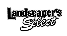 LANDSCAPER'S SELECT trademark