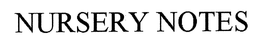 NURSERY NOTES trademark