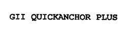 GII QUICKANCHOR PLUS trademark