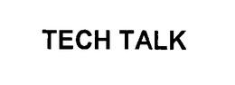 TECH TALK trademark