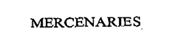 MERCENARIES trademark