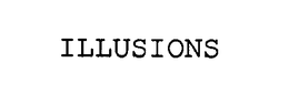 ILLUSIONS trademark