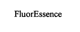FLUORESSENCE trademark
