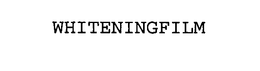 WHITENINGFILM trademark